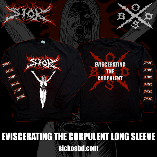 Eviscerating the Corpulent Long Sleeve